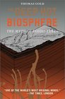 The Deep Hot Biosphere  The Myth of Fossil Fuels