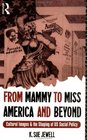 From Mammy to Miss America and Beyond Cultural Images and the Shaping of US Social Policy