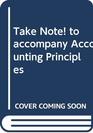 Take Note to accompany Accounting Principles