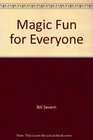 Magic Fun for Everyone