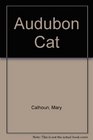 Audubon Cat