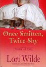 Once Smitten, Twice Shy (aka Second Chance Hero) (Wedding Veil Wishes, Bk 2)