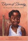 Vision of Beauty  The Story of Sarah Breedlove Walker