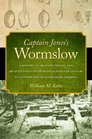 Captain Jones's Wormslow A Historical Archaeological and Architectural Study of an EighteenthCentury Plantation Site near Savannah Georgia