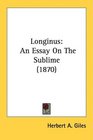 Longinus An Essay On The Sublime