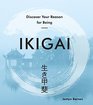 Ikigai Discover Your Reason for Being