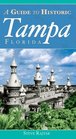 A Guide to Historic Tampa