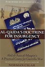 AlQa'ida's Doctrine for Insurgency Abd alAziz alMuqrin's A Practical Course for Guerrilla War