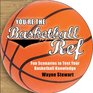 You're the Basketball Ref 101 Questions to Test Your IQ