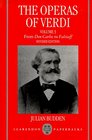 The Operas of Verdi From Don Carlos to Falstaff