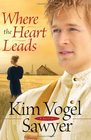 Where the Heart Leads (Ollenberger, Bk 2)