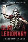 Clay Legionary