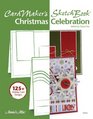 CardMaker's Sketch Book: Christmas Celebrations