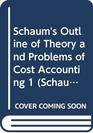 Schaum's Outline of Theory and Problems of Cost Accounting 1