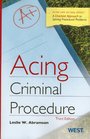Acing Criminal Procedure 3d