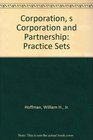 Corporation s Corporation and Partnership Practice Sets