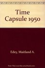 Time Capsule 1950