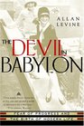 The Devil in Babylon Fear of Progress and the Birth of Modern Life