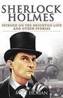 Sherlock Holmes  Murder on the Brighton Line and Other Stories