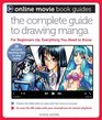 The Complete Guide to Drawing Manga With 28 Exclusive Teaching Clips to View Online