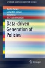 Datadriven Generation of Policies