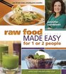 Raw Food Made Easy for One or Two People  Revised