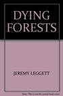 Dying forests