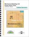 Mechanical Desktop 40 Power Pack Tools  Instructor Version