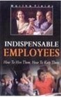 Indispensable Employees