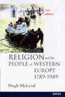 Religion and the People of Western Europe 17891989