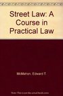 Street Law A Course in Practical Law