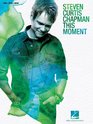 Steven Curtis Chapman  This Moment