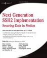 Next Generation SSH2 Implementation Securing Data in Motion