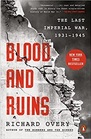 Blood and Ruins The Last Imperial War 19311945