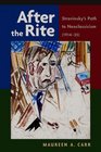 After the Rite Stravinsky's Path to Neoclassicism