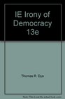 IE Irony of Democracy 13e