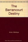 The Barrancourt destiny