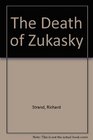 The Death of Zukasky