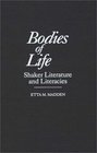Bodies of Life  Shaker Literature and Literacies