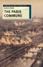 The Paris Commune French Politics Culture and Society at the Crossroads of the Revolutionary Tradition and Revolutionary Socialism