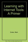 Learning With Internet Tools A Primer