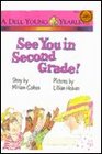 See You in Second Grade