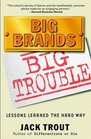 Big Brands Big Trouble Lessons Learned the Hard Way