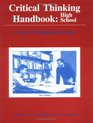 Critical Thinking Handbooks High School A Guide for Redesigning Instruction