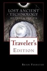 Lost Ancient Technology Of Peru And Bolivia Traveler's Edition