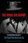The Hynek UFO Report The Authoritative Account of the Project Blue Book CoverUp