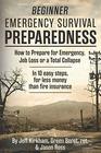 Beginner Emergency Survival Preparedness How to Prepare for Emergency Job Loss or a Total Collapse