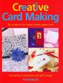 CREATIVE CARD MAKING 40 PROJECTS FOR HANDMADE PAPERCRAFT