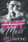 Hot Mess A Players Rockstar Romance