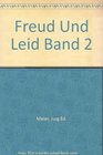 Freud und leid Band 2